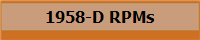 1958-D RPMs